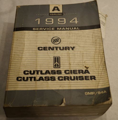 Authentic  1994 buick century cutlass ciera cruiser oem service shop manual