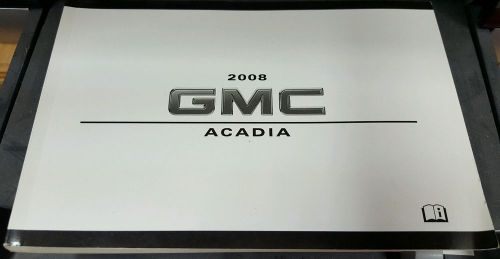 2008 gmc acadia complete factory owners manual with case