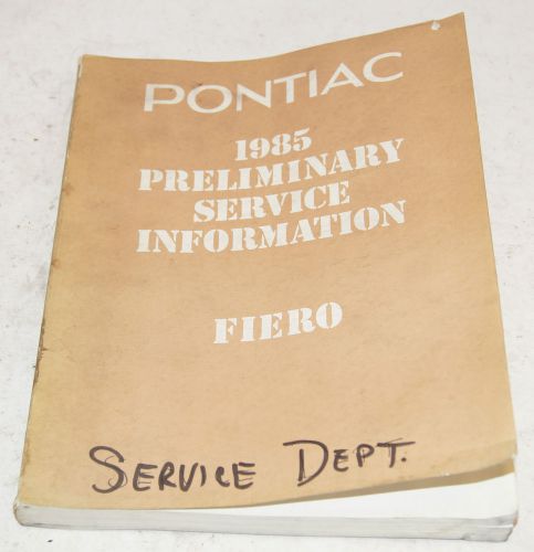 1985 pontiac fiero factory service shop manual from dealership preliminary edit