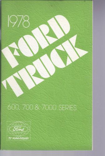 1978 ford truck series 600 700 7000 owners manual