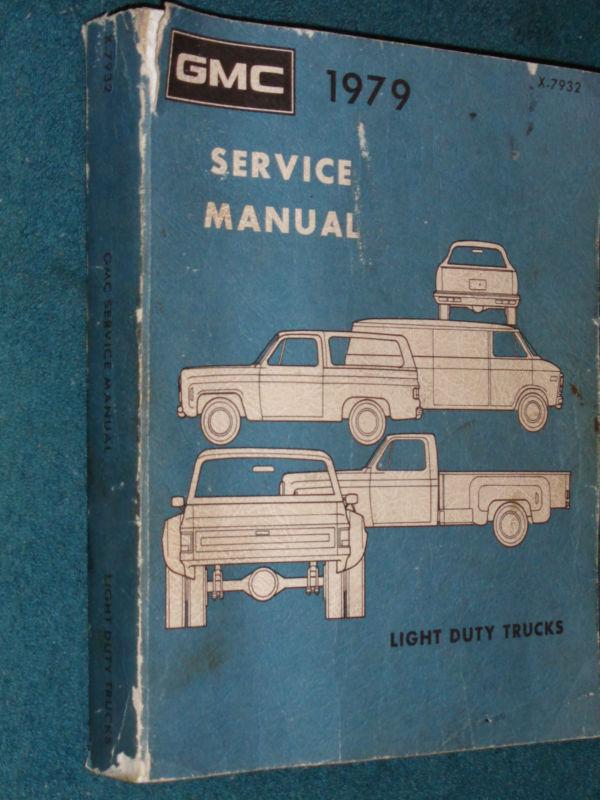 1979 gmc shop manual / book / c/k light duty series