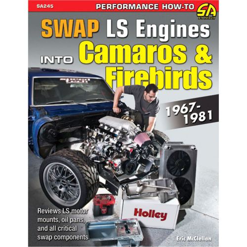Sa designs sa245 book swap ls engines into camaros&amp;firebirds softbound 144 pages