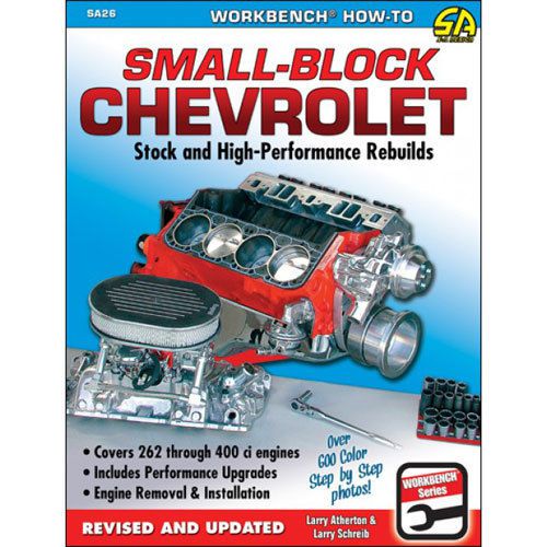 Sa design sa26 book: small block chevrolet: stock and high-performance rebuilds