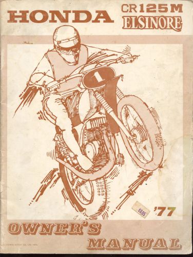 Original 1977 honda cr125m elsinore owner's manual