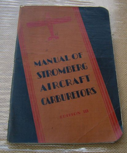 1929 manual of stromberg aircraft carburetors