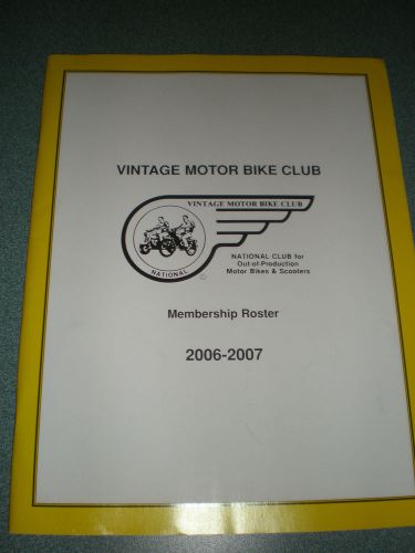 National vintage motor bike club membership roster 2006-2007 - scooters