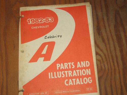 1982 1983 chevrolet celebrity parts book manual catalog