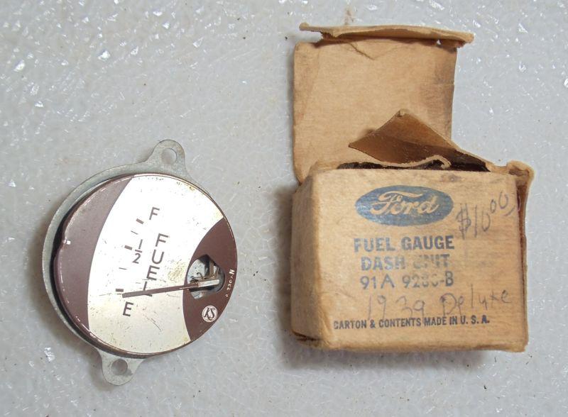 1939 ford deluxe passenger cars - nos fuel gauge - 91a-9286 b  