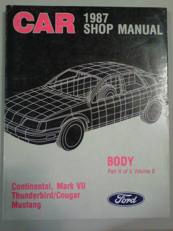 Find 1987 Ford Mustang/Thunderbird Lincoln Mark VII/Continental Service