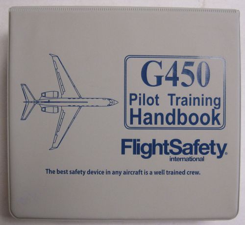 Gulfstream g450 original flightsafety pilot training handbook