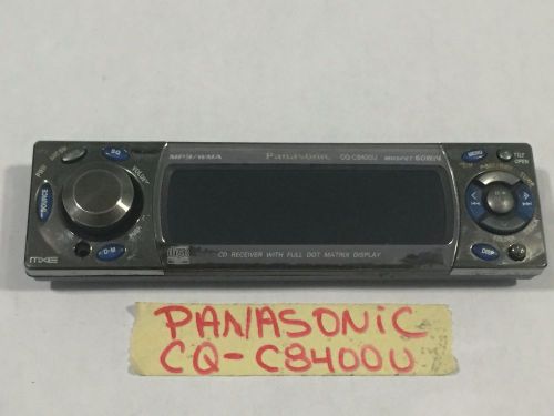 PANASONIC  RADIO CD  FACEPLATE ONLY  MODEL  CQ-C8400U   TESTED GOOD GUARANTEED, US $60.00, image 1