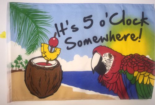 132. utv side x side safety flag 12"x18" it's 5 o' clock somewhere 1/4 5/16 pole