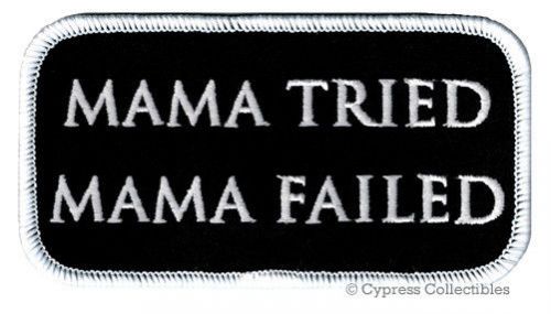 Mama tried mama failed iron-on biker patch embroidered anti-social message vest