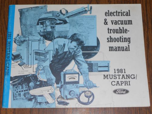 1981 ford mustang wiring and vacuum diagram shop manual / original