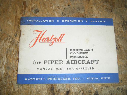 1966 hartzell propeller owner&#039;s manual for piper aircraft manual 107e