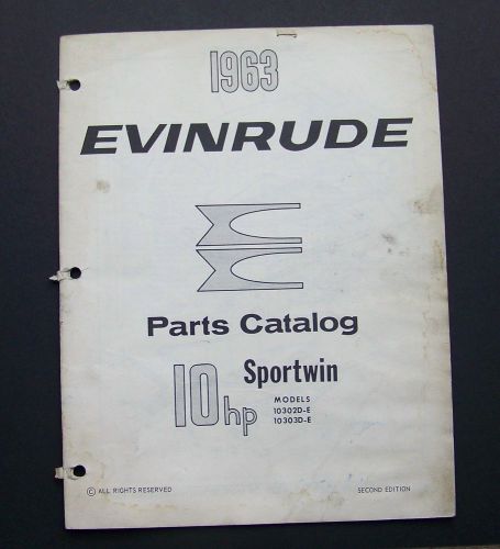 1963 evinrude motors parts catalog #278444 sportwin models 10302d-e 10303d-e