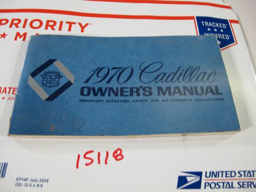 1970 cadillac owner&#039;s manual / owner&#039;s guide /  original!!!