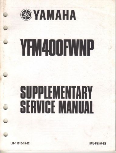 2002 yamaha atv yfm400fwnp service manual supplement lit-11616-15-22 (321)