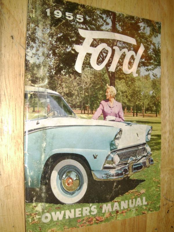 Find 1955 FORD CAR OWNER'S MANUAL / ORIGINAL GUIDE BOOK! in Benton