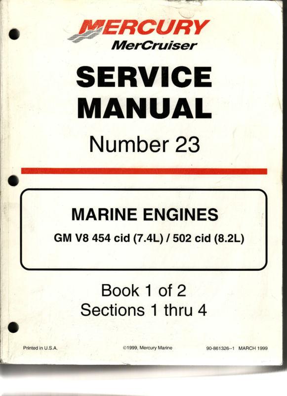 Mercruiser service manual #23 gm v-8 454 cid (7.4l)  502 cid (8.2l) pn#90-861326