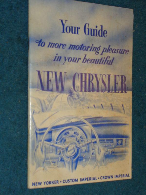 1953 chrysler owner's manual / owner's guide / orig. new yorker imperial cutom+