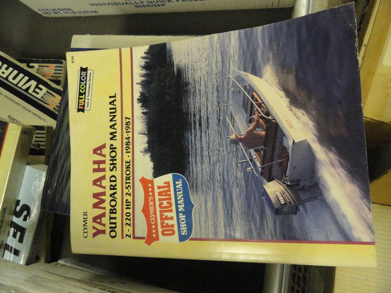 Yamaha outboards 2 to 220 hp 1984 to 1987 service manual