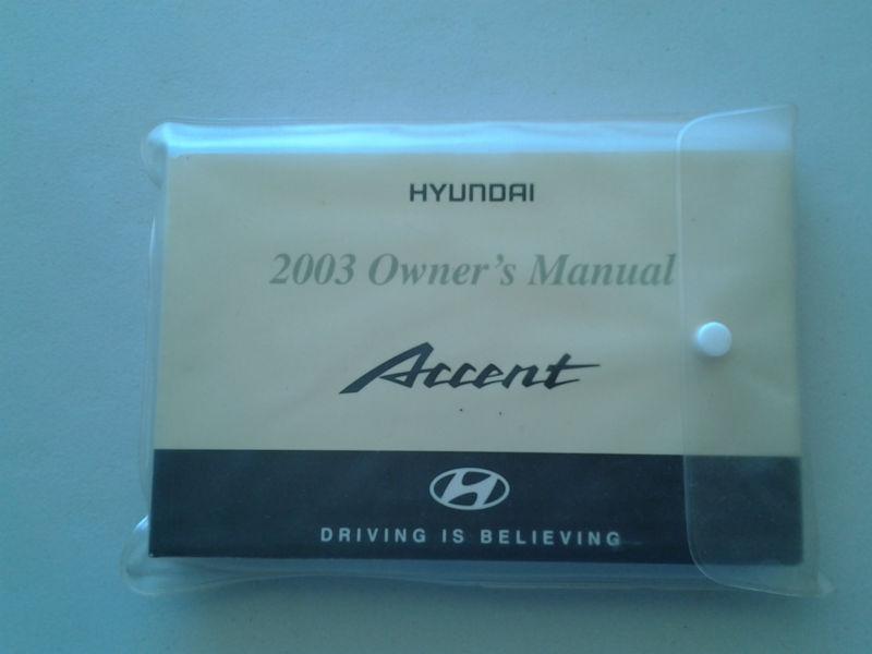 2003 hyundai accent owner's manual