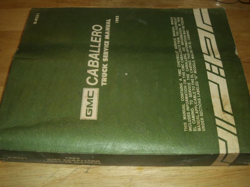 1982 GMC CABALLERO / EL CAMINO / MALIBU / SHOP MANUAL / ORIGINAL GM SERVICE BOOK, US $32.50, image 2