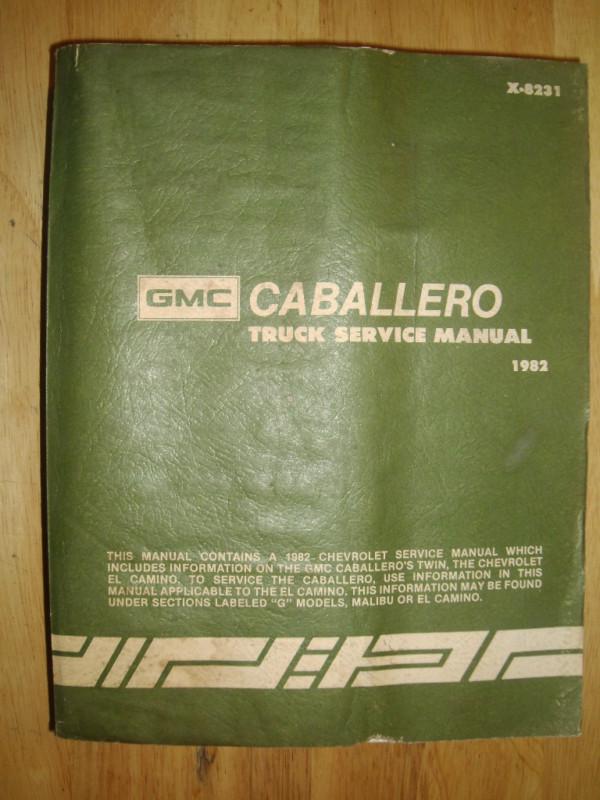 1982 GMC CABALLERO / EL CAMINO / MALIBU / SHOP MANUAL / ORIGINAL GM SERVICE BOOK, US $32.50, image 3