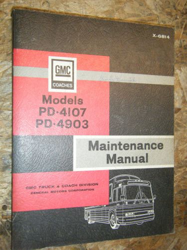 1968 gmc model pd-4903 4107 coach original factory maintenance manual service