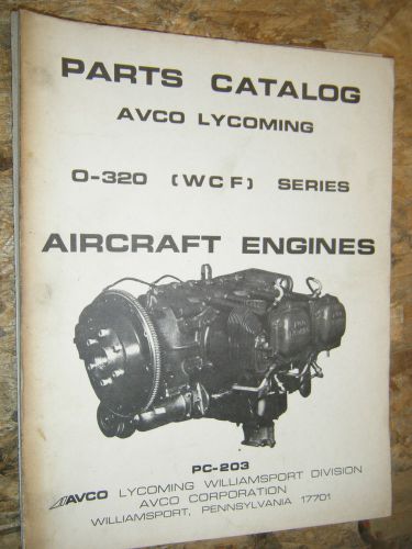 1976 avco lycoming 0-320 (wcf) series aircraft engine factory parts catalog