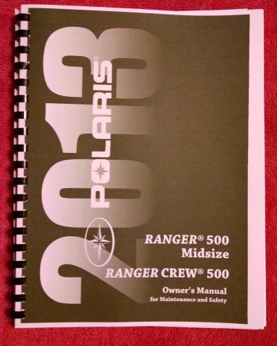 2013 polaris owners manual ranger 500 midsize &amp; ranger crew 500