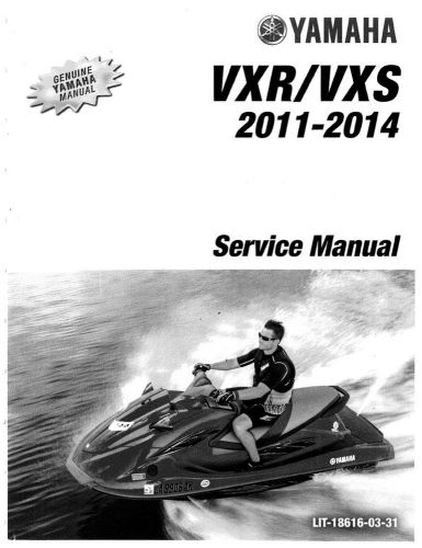 Yamaha waverunner pwc 2011-2014 vxr / vxs service manual in binder