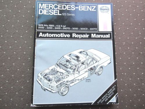 Mercedes benz diesel repair manual series 123, 1976 thru 1985