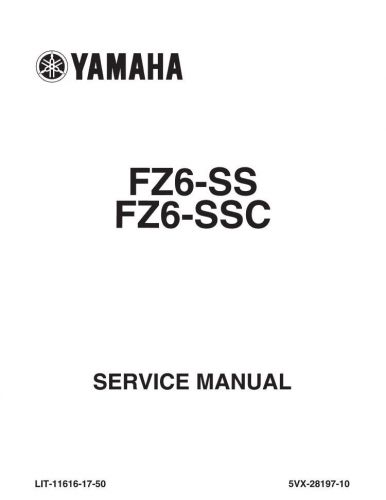 Yamaha fz6 ss fz6-ssc 2004 2005 repair service manual lit-11616-17-50 free s&amp;h