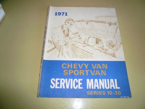 1971 chevrolet van sportvan service manual st 140-71 - oem factory vintage