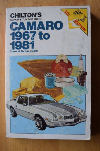 Chilton&#039;s camaro 1967-1981 repair &amp; tune-up book used
