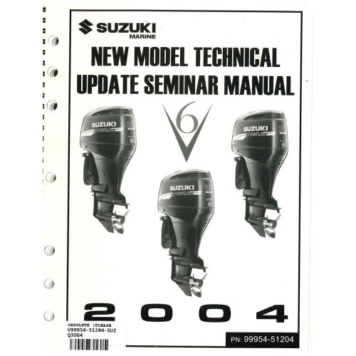 Suzuki outboard marine 2004 technical update manual 99954-51204