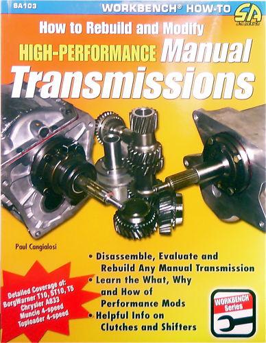 Rebuild - modify high-performance manual transmissions