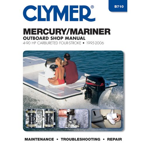 Clymer mercury/mariner 4-90 hp four stroke outboards - 1995-2006 -b710