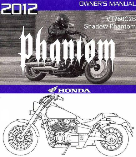 2012 honda vt750c2b shadow phantom 750 motorcycle owners manual-vt750-vt 750 c2b