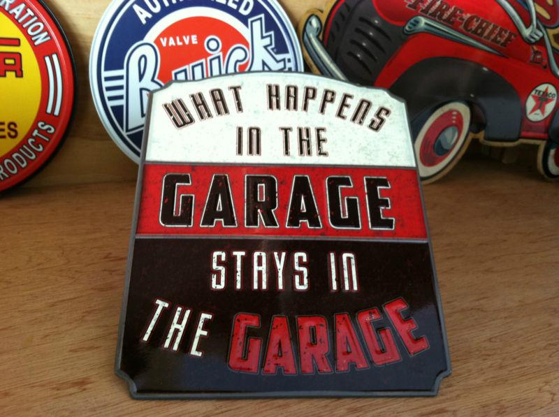 What happens in the garage metal sign,garage,shop,ford,chevy,man cave