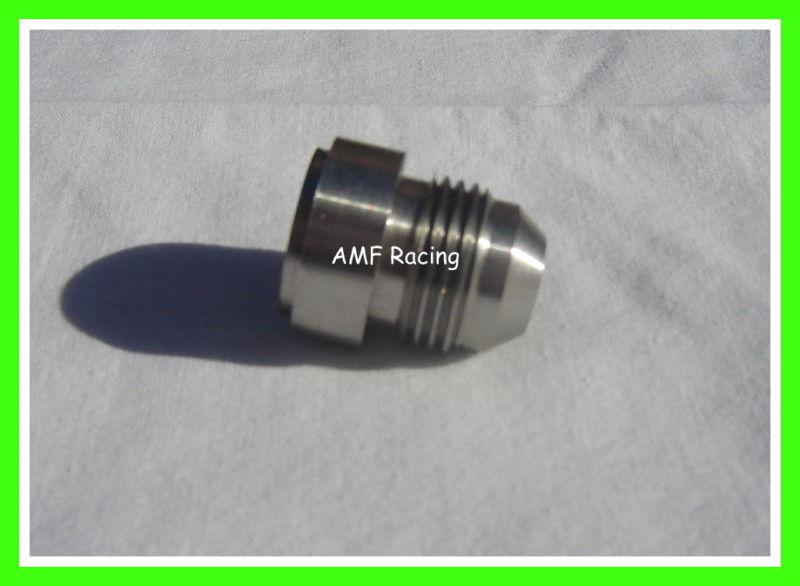 An - 8 weld bung stainless