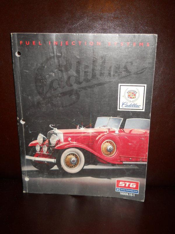 1989 gm cadillac fuel injection systems service training manual stg 16009.15-1