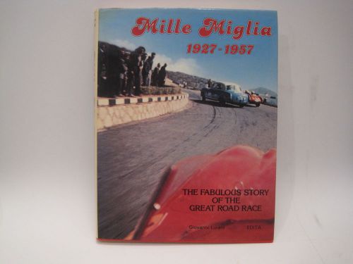 Rare  "mille miglia  1927-1957" by g. lurani  ferrari maserati alfa romeo fiat