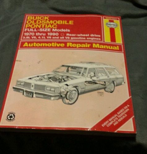 1970-1990 olds / buick / pontiac full-size shop manual / haynes service book 71+