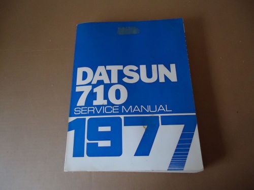 Factory 1977 datsun 710 service repair manual sm7e-0710u0 nissan motor co