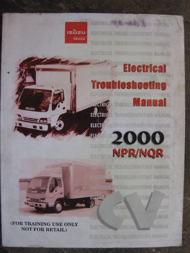 2000 isuzu gmc chev npr nqr w3500 w4500 w5500  electrical troubleshooting manual