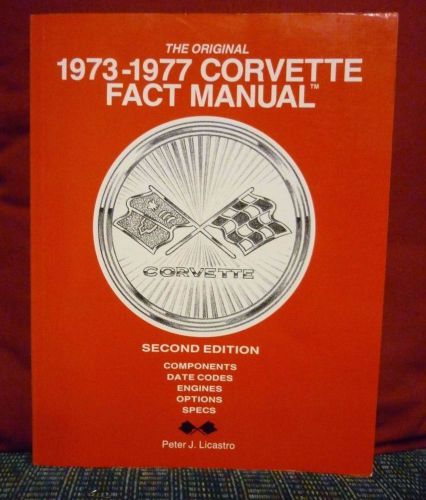 The original 1973-1977 corvette fact manual