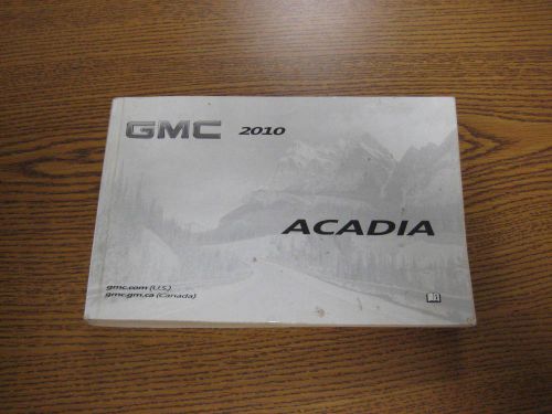 2010 gmc acadia genuine oem owners manual